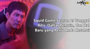 Squid Game Season 2: Tanggal Rilis, Daftar Pemain, dan Hal Baru yang Perlu Anda Ketahui